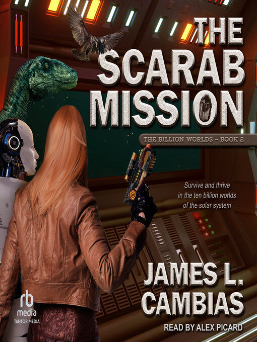 Title details for The Scarab Mission by James L. Cambias - Available